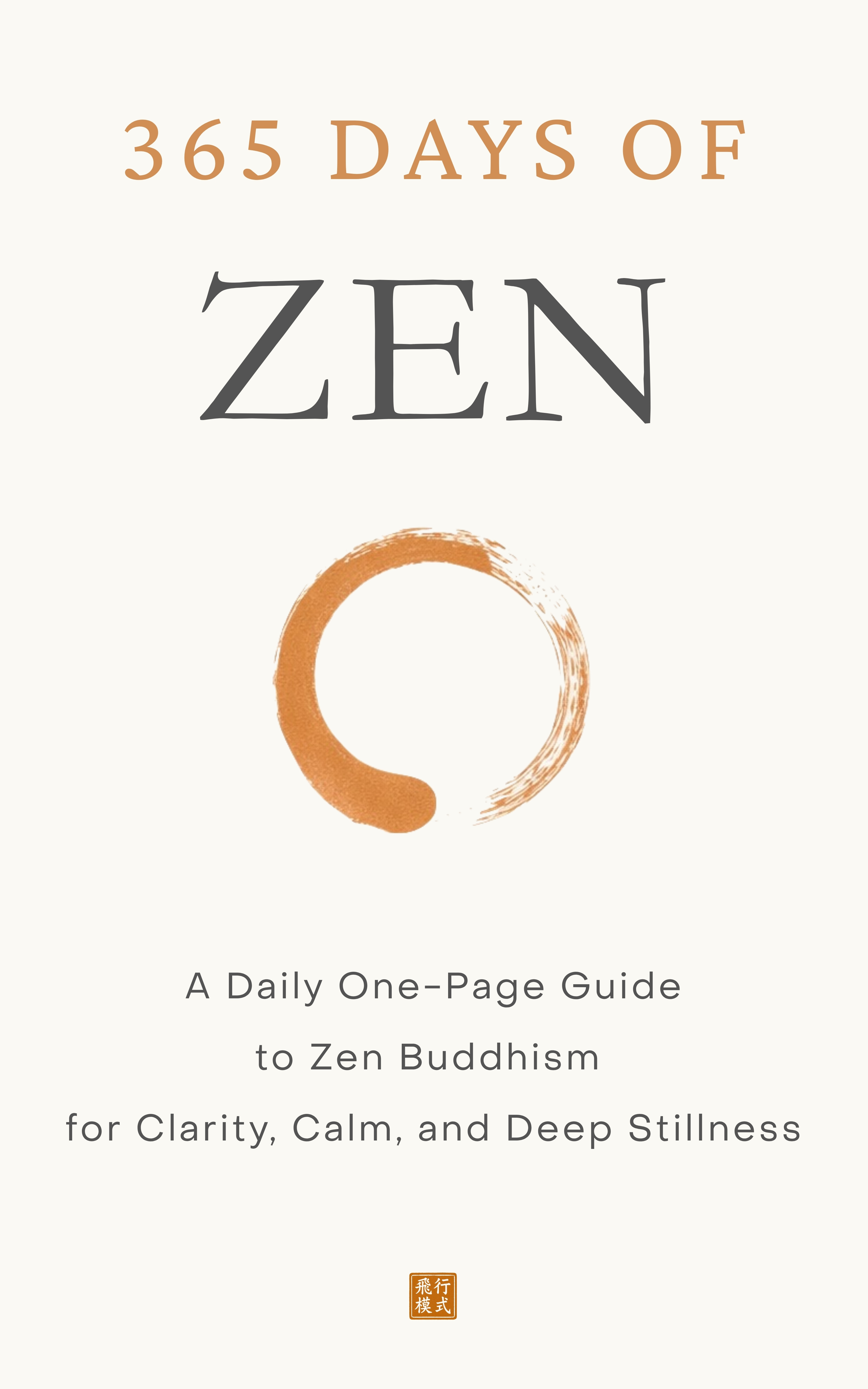 365 Days of Zen book cover — cream cover with gold enso circle brushstroke
